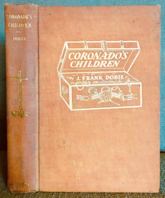 J. Frank Dobie ~ Coronado's Children & The Longhorns (Hardcovers)