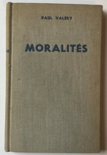 PAUL VALÉRY - Moralités. Gallimard 1932. Numéroté.