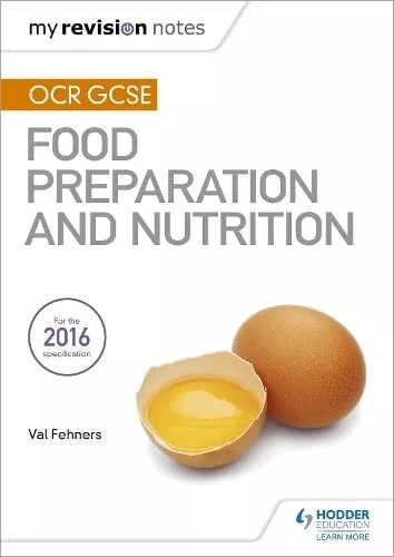 My Revision Notes: OCR GCSE Food Preparation and Nutrition (M... by Fehners, Val