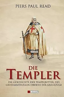 Die Templer: Die Geschichte der Tempelritter, des geheim... | Buch | Zustand gut