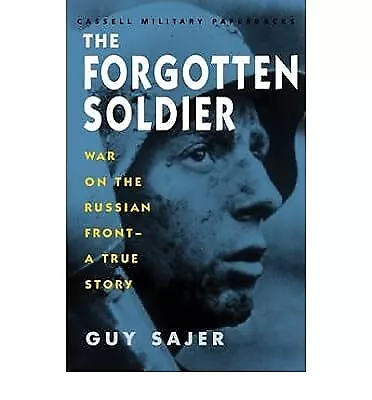 TheForgotten Soldier by Sajer, Guy ( Author ) ON Jul-15-1999, Paperback, Sajer,
