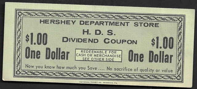 1940's Hershey, PA - Hershey Department Store $1.00 Dividend Coupon
