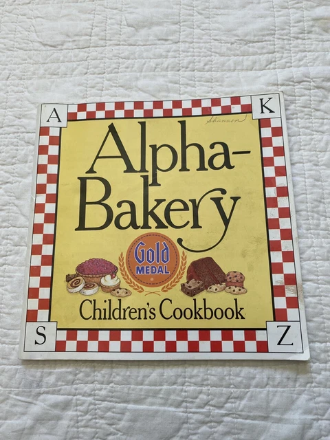 Alpha Bakery Children’s Cookbook Vintage 1997 Gold Medal Flour Company General