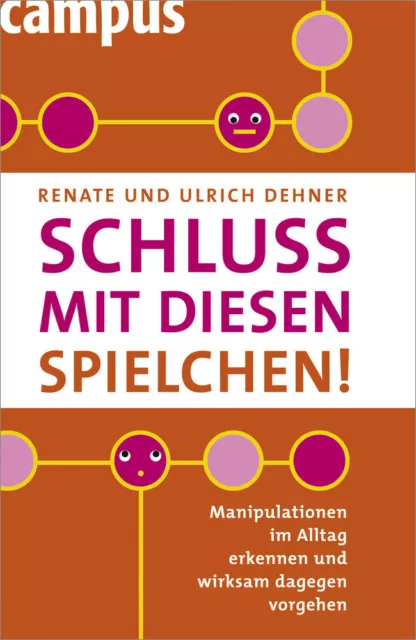 Renate Dehner (u. a.) | Schluss mit diesen Spielchen! | Taschenbuch | Deutsch