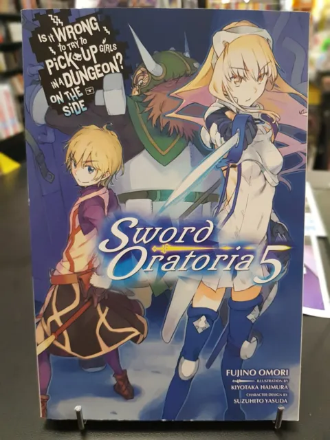 Is It Wrong to Pick Up Girls in a Dungeon? On the Side Sword Oratoria Vol. 5 LN