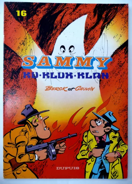 sammy 16 ku klux klan  berck et cauvin dupuis eo 1983 souple