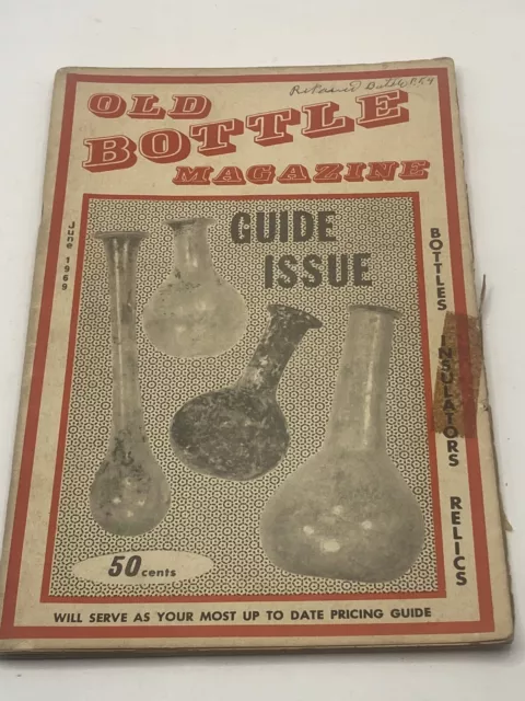 Old Bottle Magazine Guide Issue June 1969