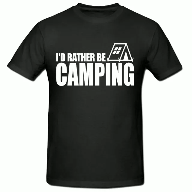 I'd Rather Be Camping T Shirt, Funny Novelty Men's T Shirt,Sm-2Xl,Gym T Shirt