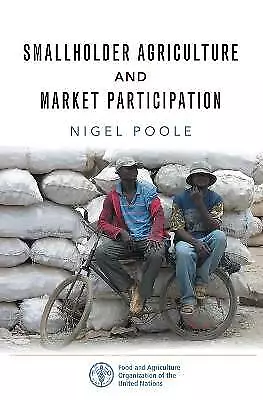 Smallholder Agriculture and Market Participation L