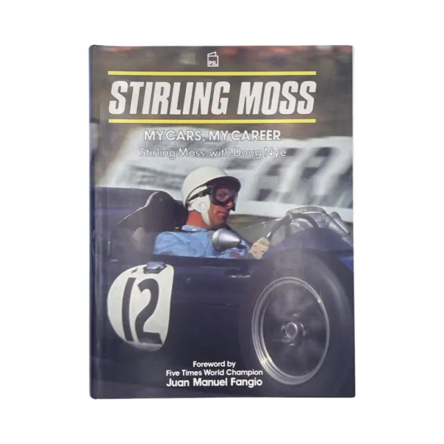 Stirling Moss My Cars My Career; Moss, Stirling & Nye, Doug
