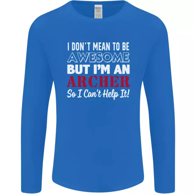 T-shirt da uomo tiro con l'arco I Dont Mean to Be but Im an Archer 4