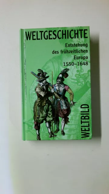 75065 Richard von Dülmen WELTBILD WELTGESCHICHTE, BAND 24. ENTSTEHUNG DES