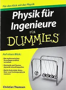 Physik für Ingenieure für Dummies (Fur Dummies) von Thom... | Buch | Zustand gut