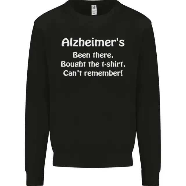 Felpa maglione bambini Alzheimers Been There slogan divertente