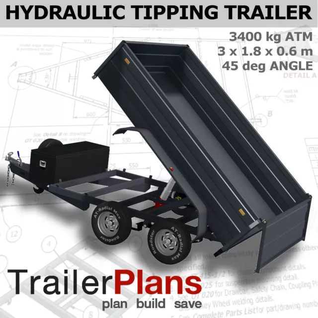 Trailer Plans - 3400kg HYDRAULIC TIPPING TRAILER PLANS - 10x6ft- PLANS ON CD-ROM