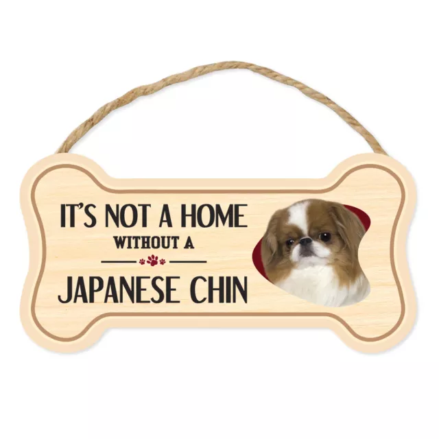 Sign, Wood, Dog Bone, It's Not A Home Without A Japanese Chin, 10" x 5"