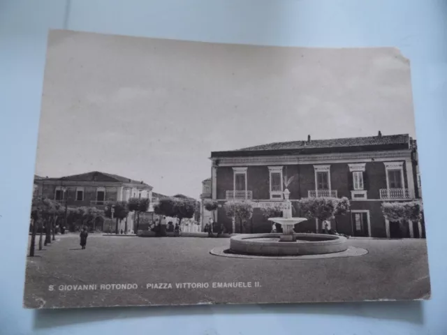 Cartolina Viaggiata "S. GIOVANNI ROTONDO Piazza Vittorio Emanuele II" 1949