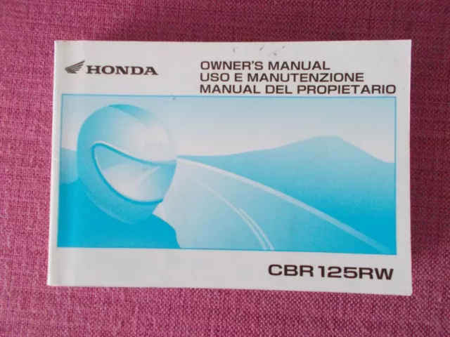 Honda Cbr 125Rw (Multi Language) Owners Manual - Handbook - Riders Guide.