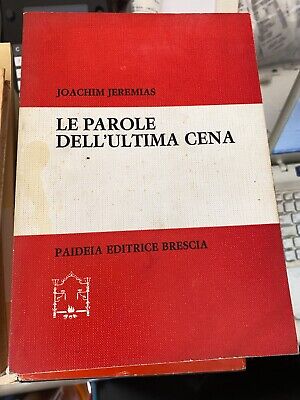 Jeremias - Le Parole Dell'ultima Cena - Paideia - 1973
