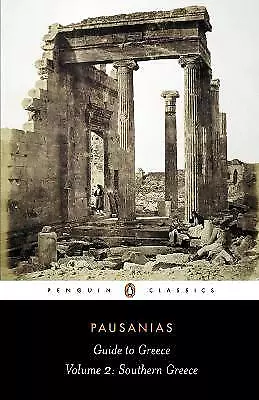 Guide to Greece: Southern Greece by Pausanias (Paperback, 1979)