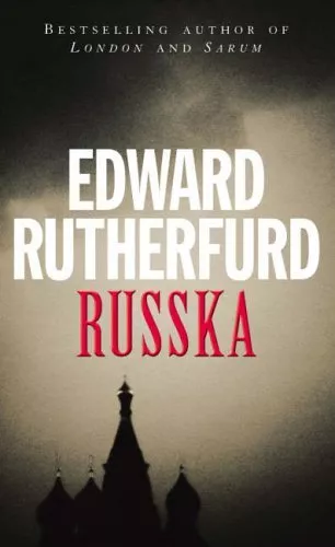 Russka By Edward Rutherfurd. 9780099635208