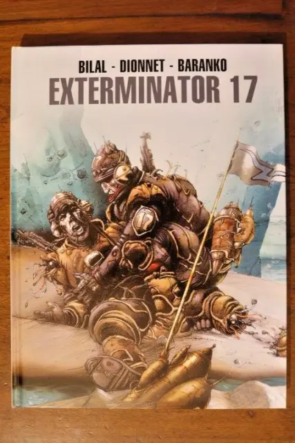 EXTERMINATOR 17 - Enki Bilal Dionnet Igor Baranko ‎ 978-1785867330 Oversized HB