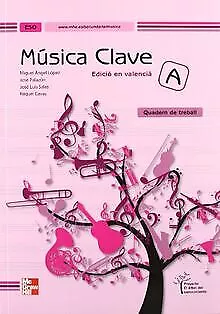 Clave A, música, ESO (Valencia). Quadern de treball von ... | Buch | Zustand gut