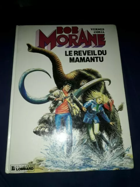 Vernes Coria Bob Morane Le réveil du Mamantu Editions Lombard 09/1986 Indochine