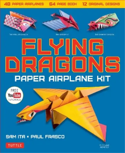 Sam Ita Paul Frasco Flying Dragons Paper Airplane Kit (Mixed Media Product)