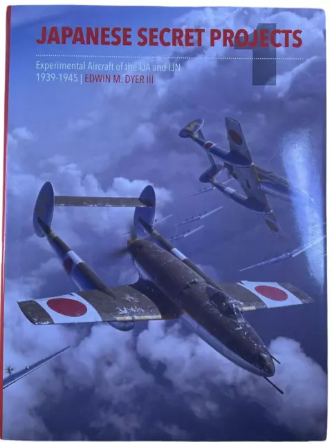 WW2 Japanese Secret Projects No 1 Experimental Aircraft IJA IJN Reference Book