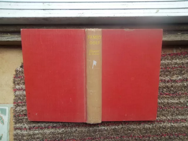 Eleanor Helme Family Golf 1938 First Edition