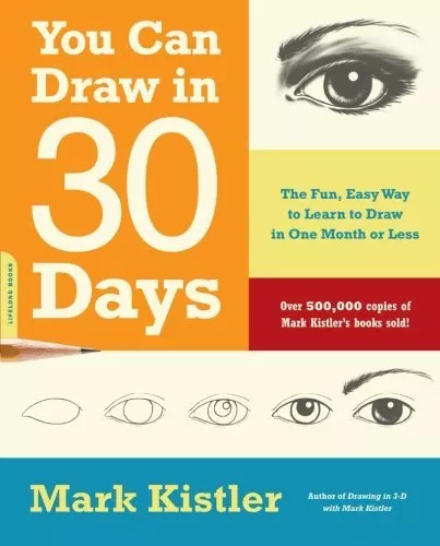 You Can Draw In 30 Days The Fun Easy Way To Learn To Draw In One You Can Draw In 30 Days The Fun Easy Way To Learn To Draw In One