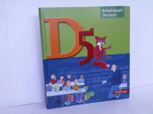 D5. Arbeitsbuch für den Literatur- und Sprachunterricht
