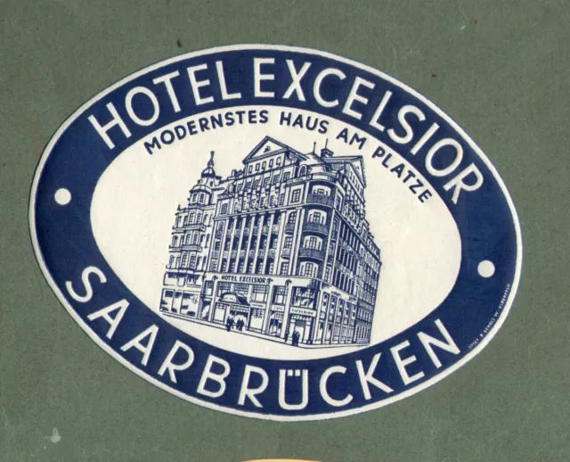 Rare Hotel luggage label Kofferaufkleber Germany Excelsior SaarBrucken #842