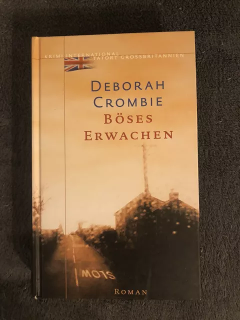 Deborah Crombie - Böses Erwachen (Roman, gebundene Ausgabe)