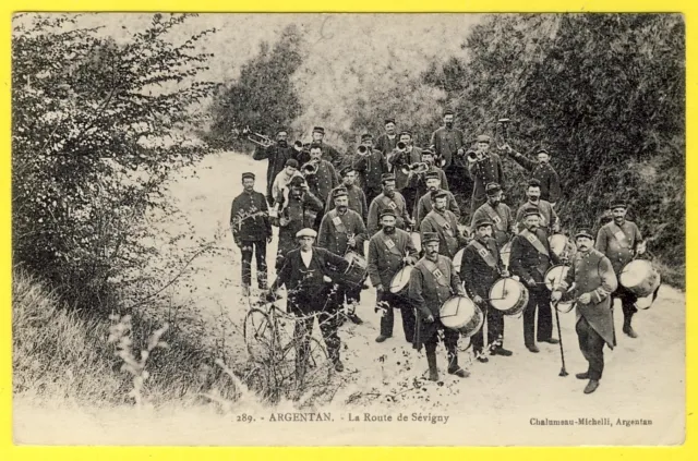 cpa 61 - ARGENTAN (Orne) La ROUTE de SEVIGNY MILITARY MUSIC of the 104th Regiment