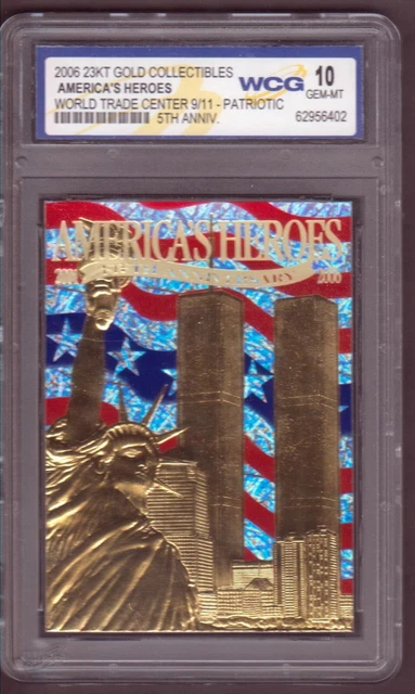 WORLD TRADE CENTER 9/11 Anniversary 2002 Gold Card Patriotic Graded GEM...