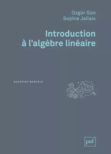 Introduction à l'algèbre linéaire - Gün Ozgür