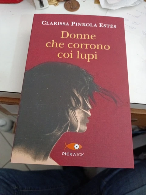 DONNE CHE CORRONO lupi Clarissa Pinkola Estes 2022 EUR 14,99 - PicClick IT