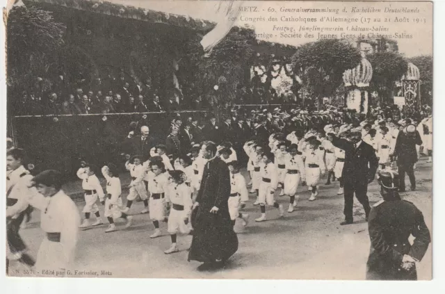 METZ  - Moselle - CPA 57 - Evenement - Cortege Jeunes gens de CHATEAU SALINS