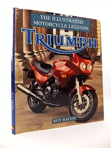 Triumph (Motorcycle Legends) by Bacon, Roy H. Hardback Book The Cheap Fast Free