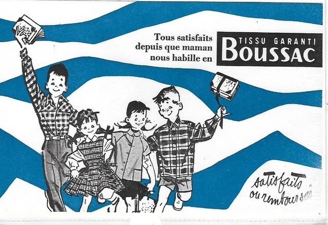 Beau buvard ancien publicitaire vêtement tissu BOUSSAC enfants écoliers