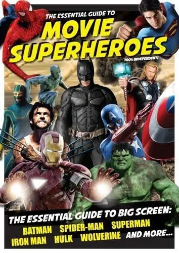 The Essential Guide to Movie Superheroes