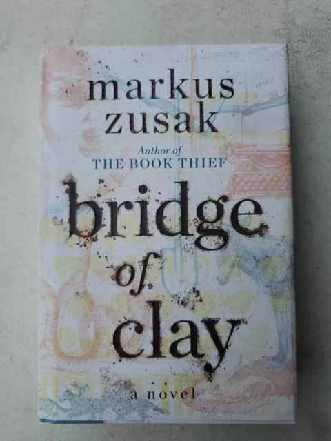 Bridge of Clay - hardcover, 1984830155, Markus Zusak, new