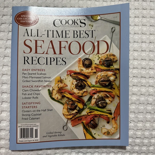 COOK'S ILLUSTRATED MAGAZINE-SPECIAL Edition All-Time Best Seafood ...