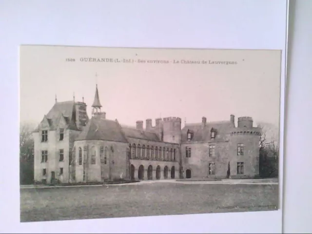 Guérande. Frankreich. Ses environs. Le Chateau de Lauvergnac. Alte AK.