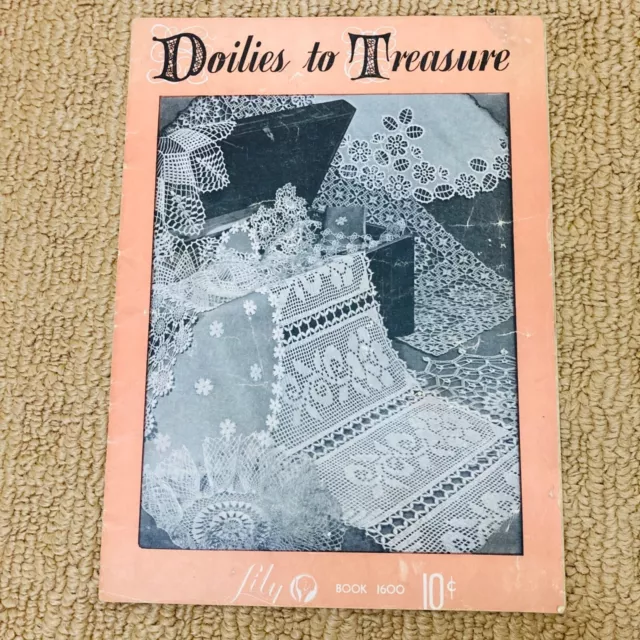 Doilies to Treasure Lily Book 1600 Paperback January 1, 1940 Vintage as is