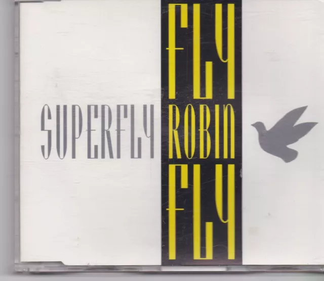 Superfly-Fly Robin Fly cd maxi single