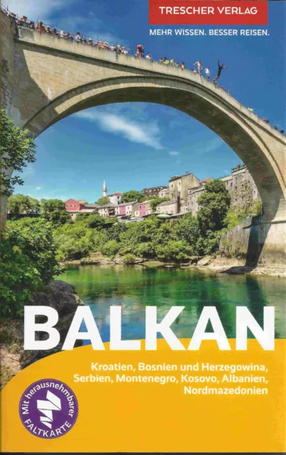 Reiseführer Balkan Kroatien Bosnien Kosovo Albanien Serbien Trescher Ausg. 2024