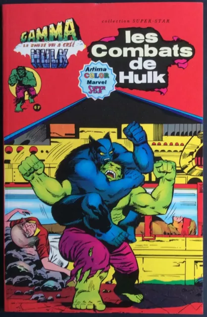 Gamma Hulk Tome 3 Les Combats de Hulk 1979 Excellent état